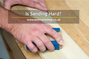 Is sanding hard?